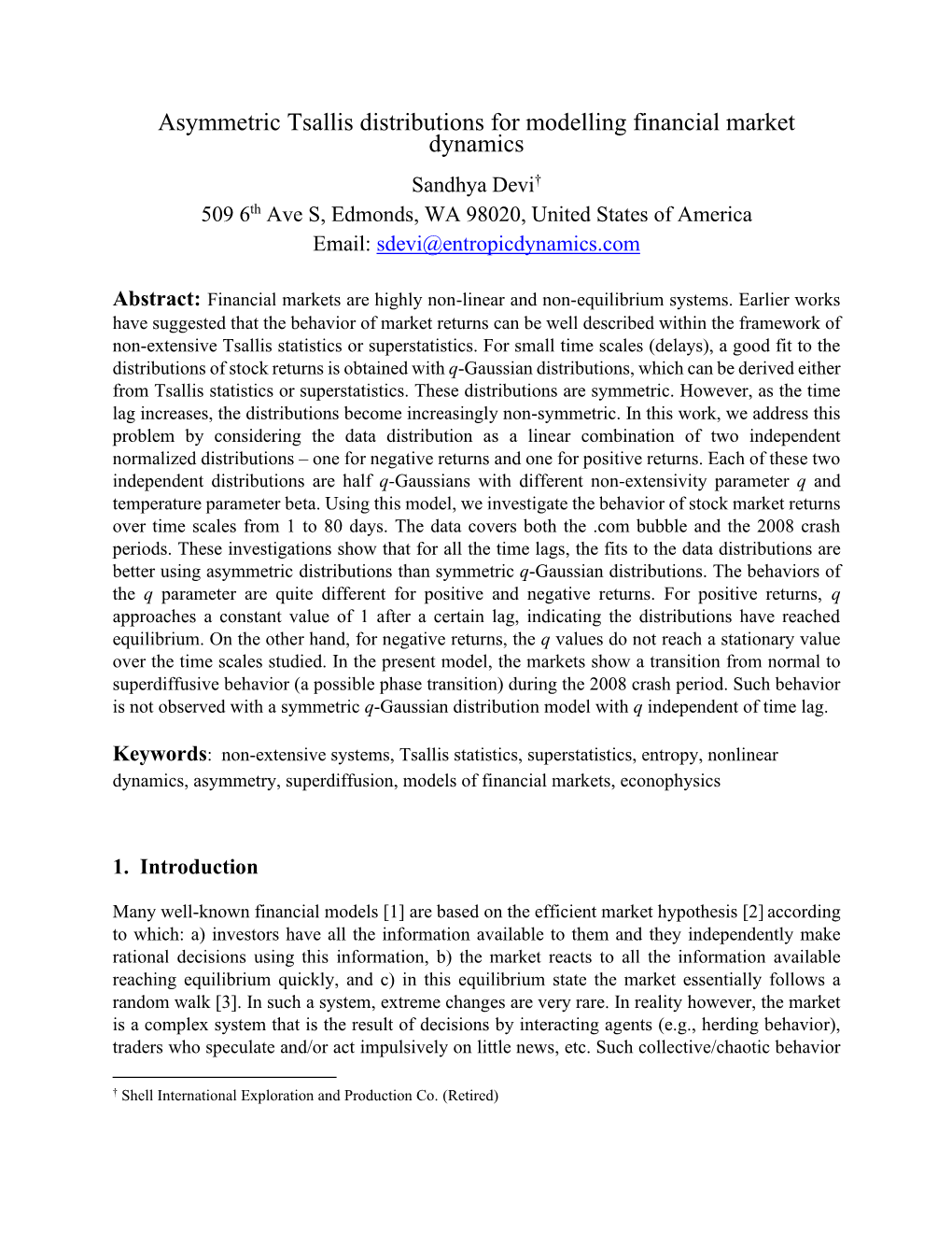 Asymmetric Tsallis Distributions for Modelling Financial Market Dynamics