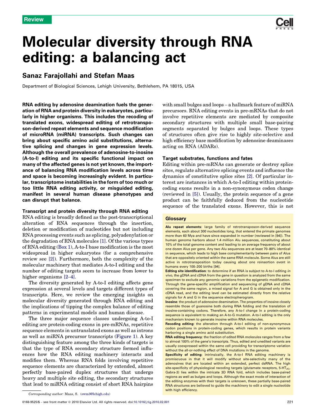 Molecular Diversity Through RNA Editing: a Balancing Act