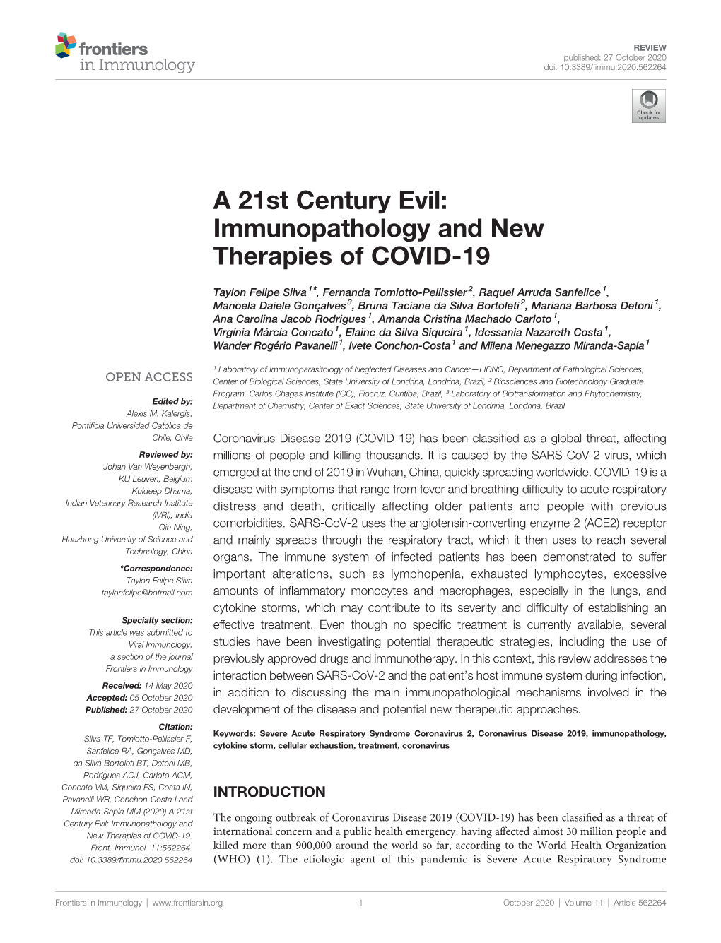 A 21St Century Evil: Immunopathology and New Therapies of COVID-19