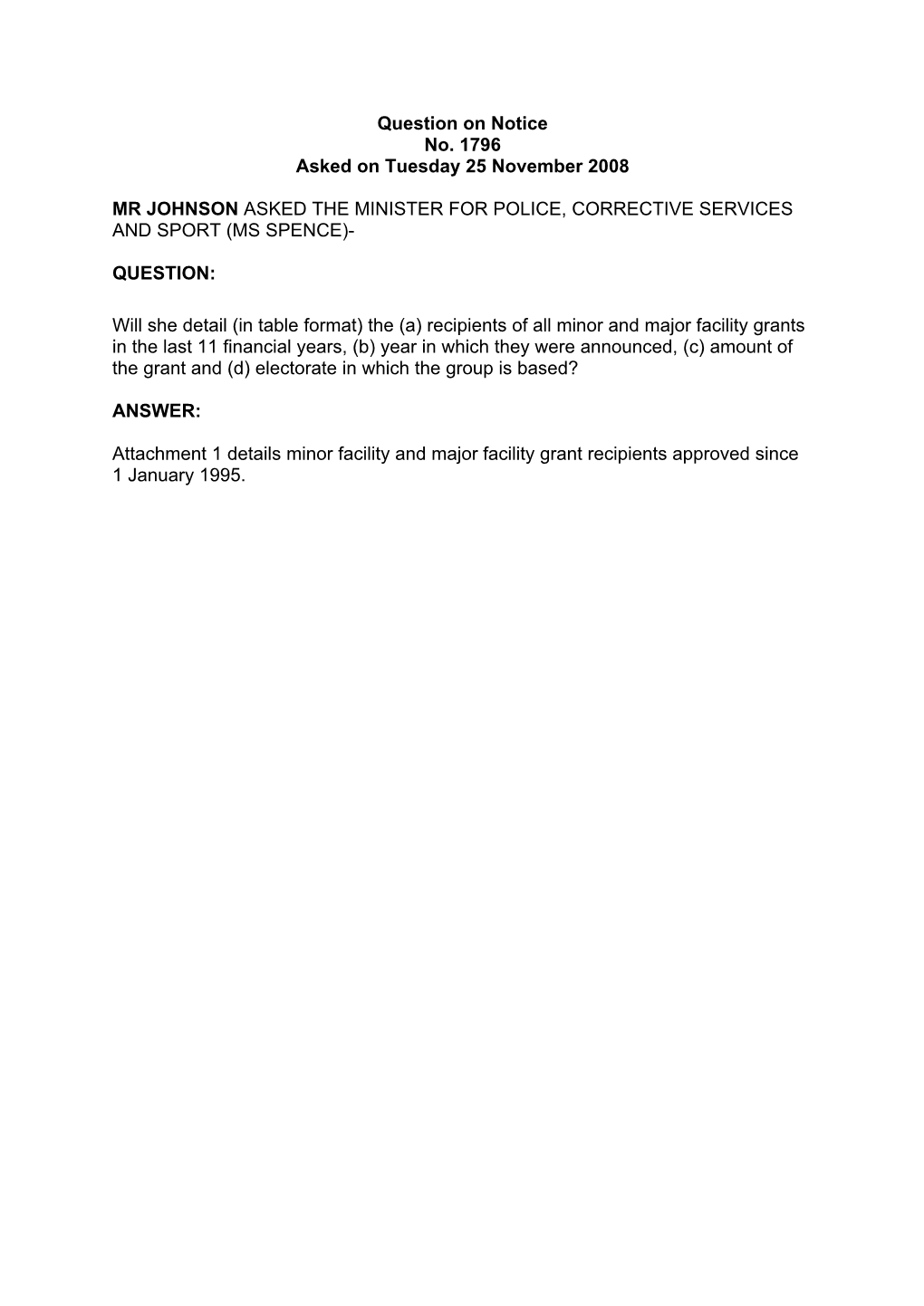 Question on Notice No. 1796 Asked on Tuesday 25 November 2008 MR