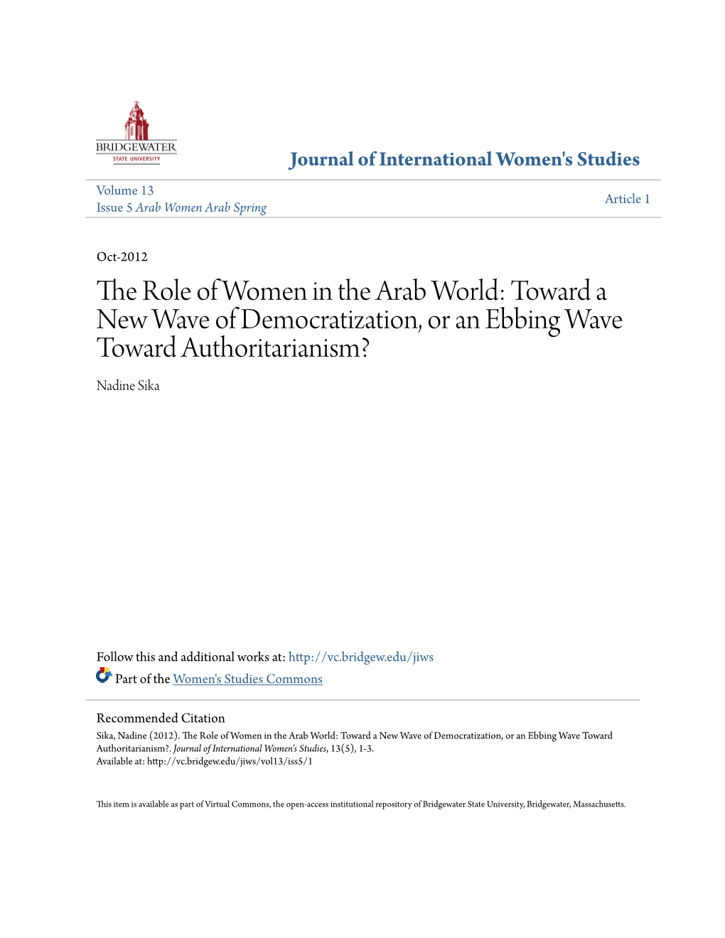 The Role of Women in the Arab World: Toward a New Wave of Democratization, Or an Ebbing Wave Toward Authoritarianism? Nadine Sika