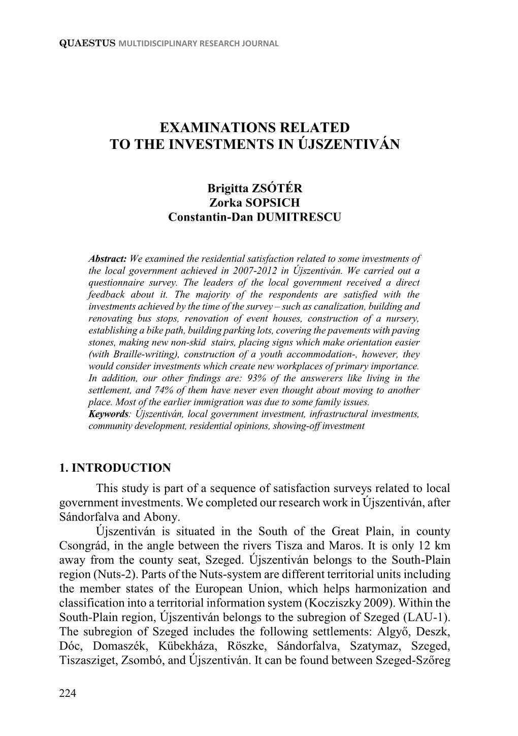 Examinations Related to the Investments in Újszentiván