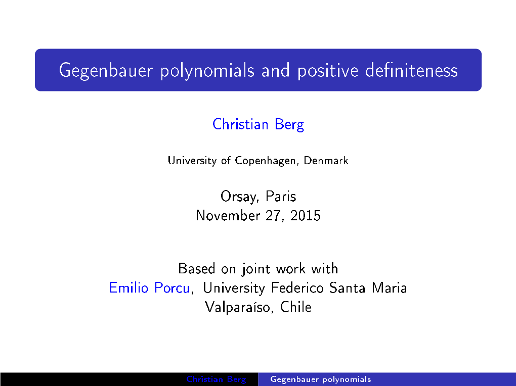 Gegenbauer Polynomials and Positive Definiteness