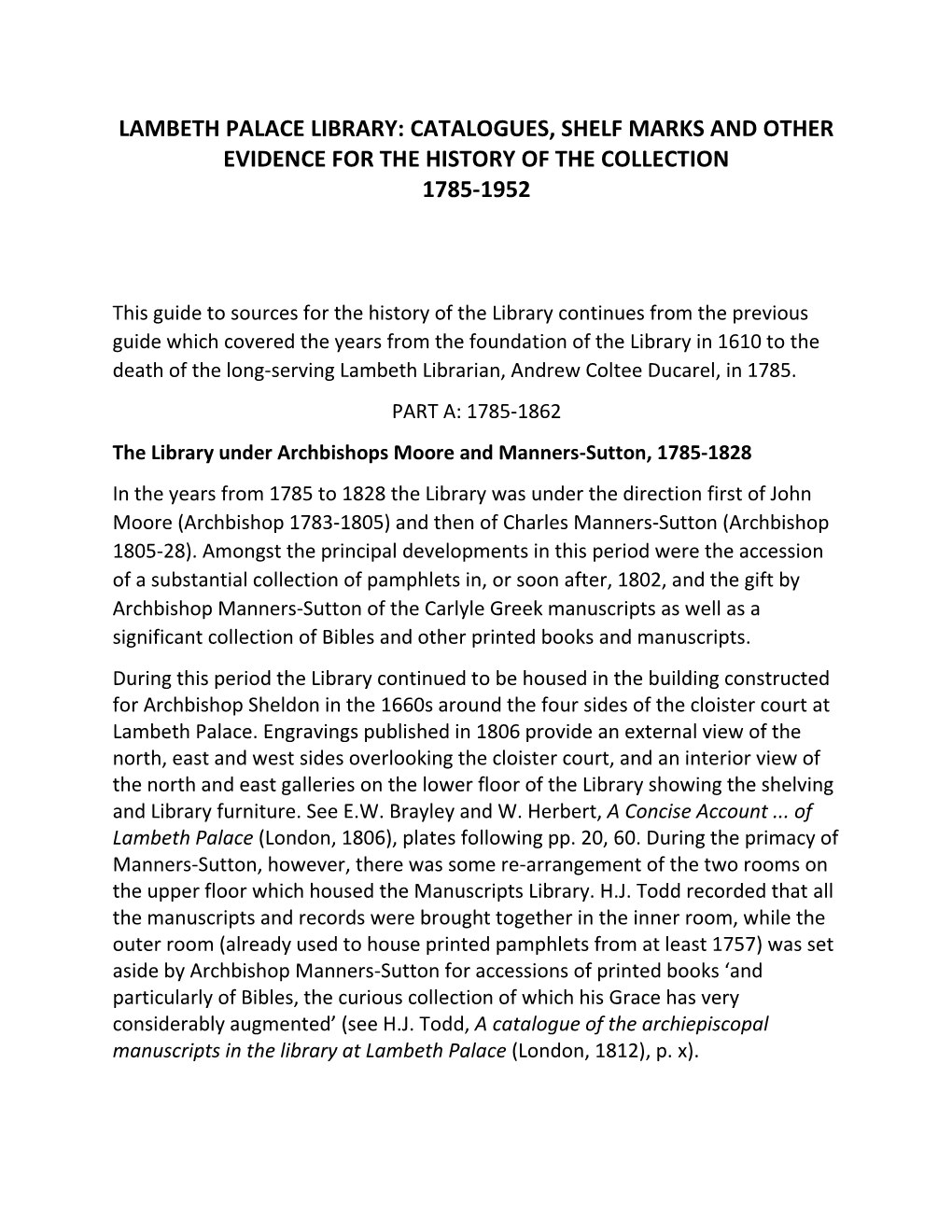 Catalogues, Shelf Marks and Other Evidence for the History of the Collection 1785-1952