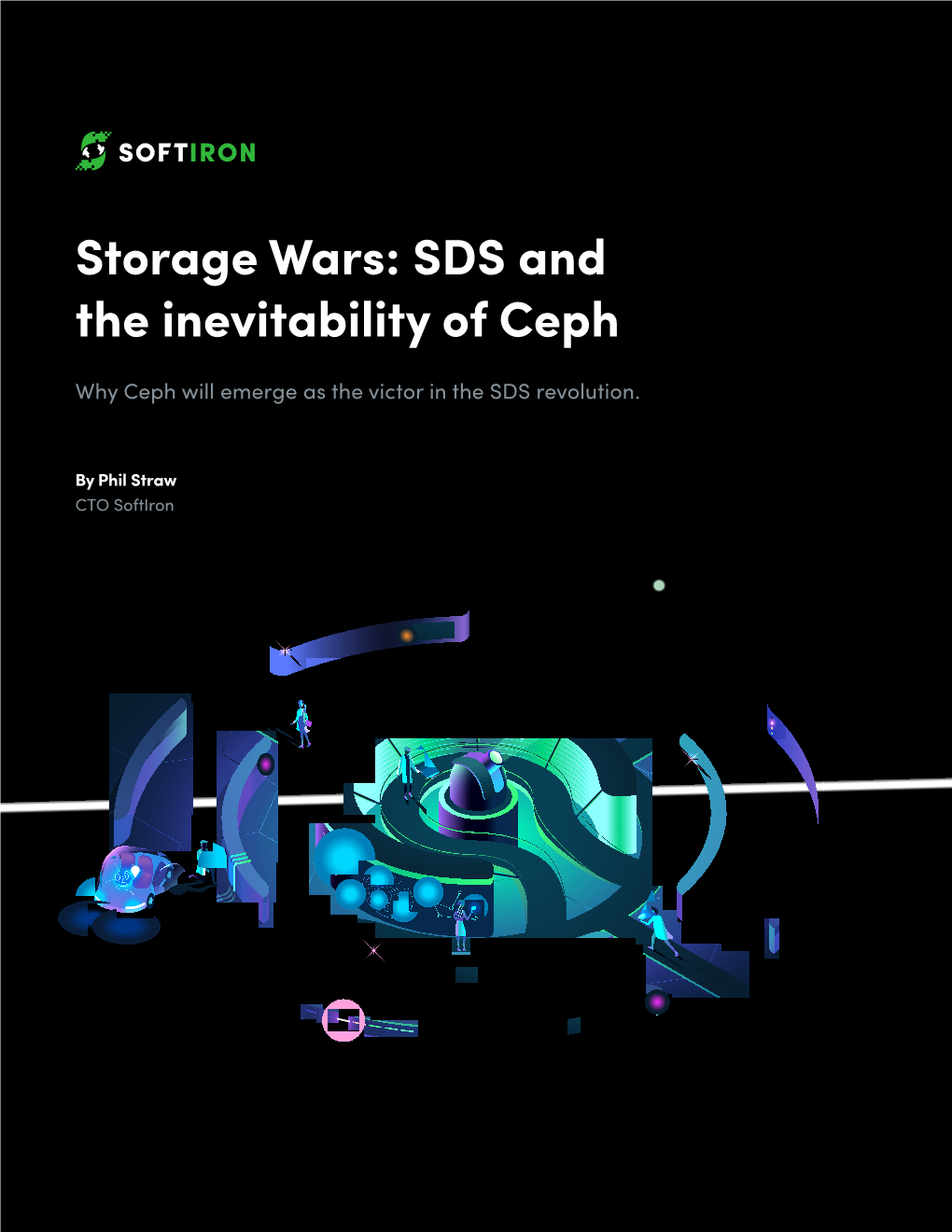 Storage Wars: SDS and the Inevitability of Ceph