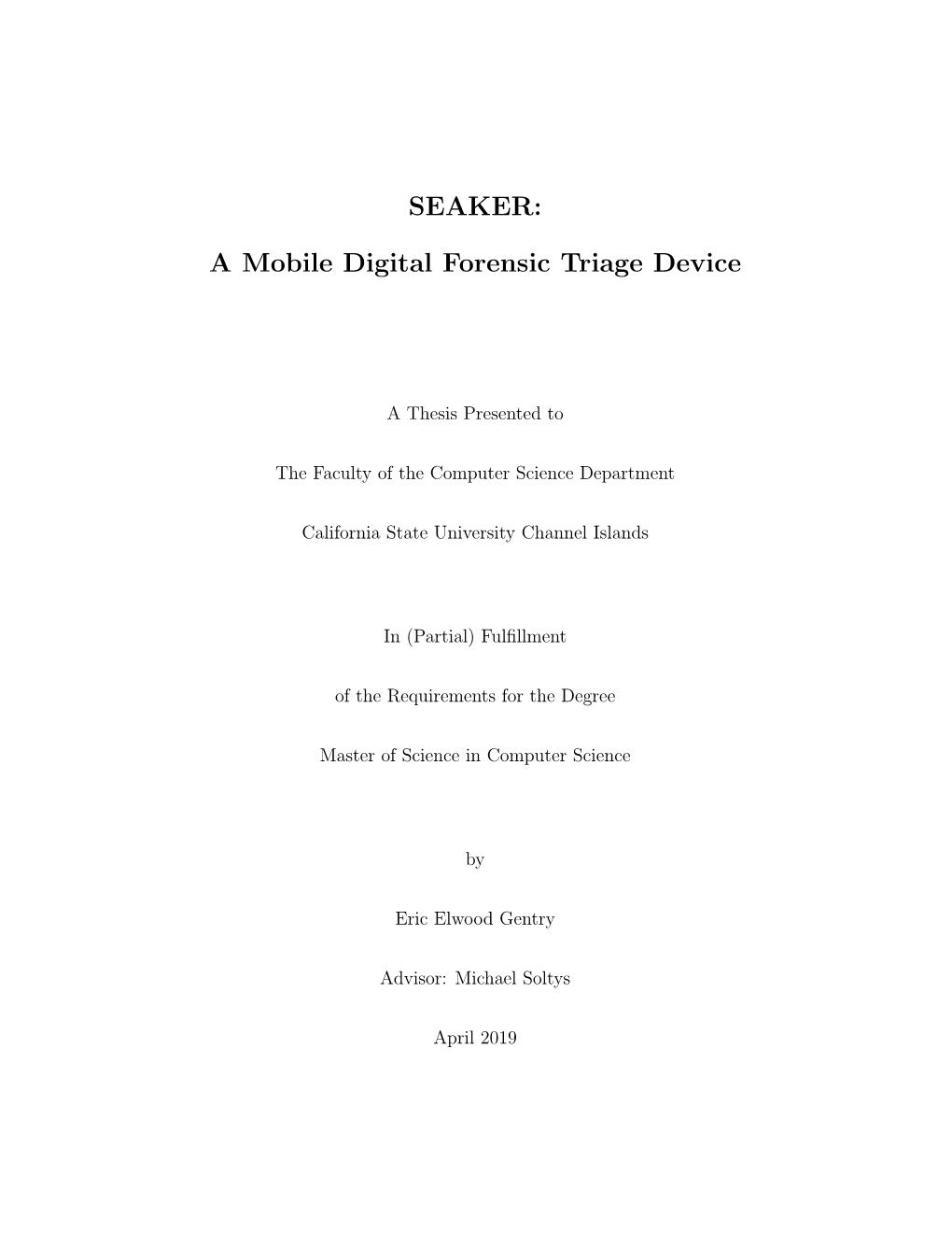 SEAKER: a Mobile Digital Forensic Triage Device