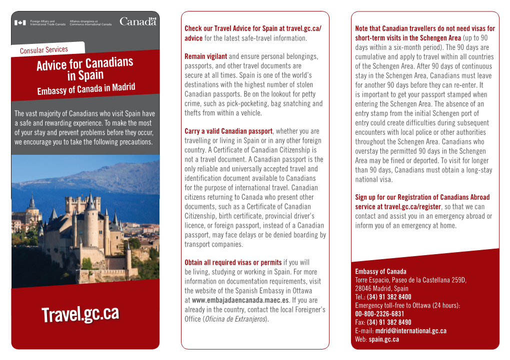 Travel.Gc.Ca/ Note That Canadian Travellers Do Not Need Visas for Advice for the Latest Safe-Travel Information