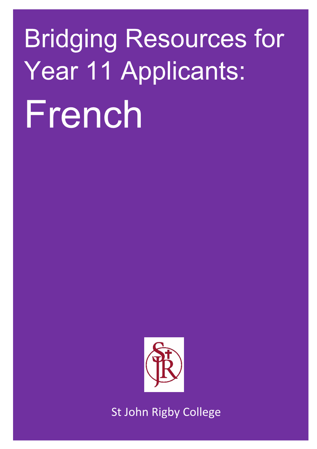 Bridging Resources for Year 11 Applicants: French
