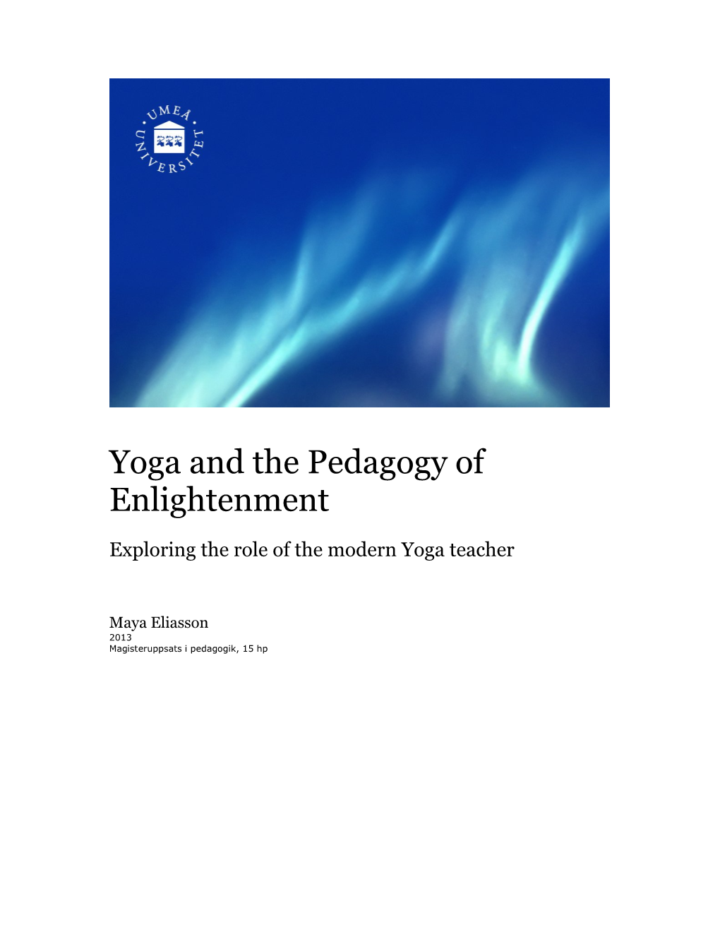 Yoga and the Pedagogy of Enlightenment