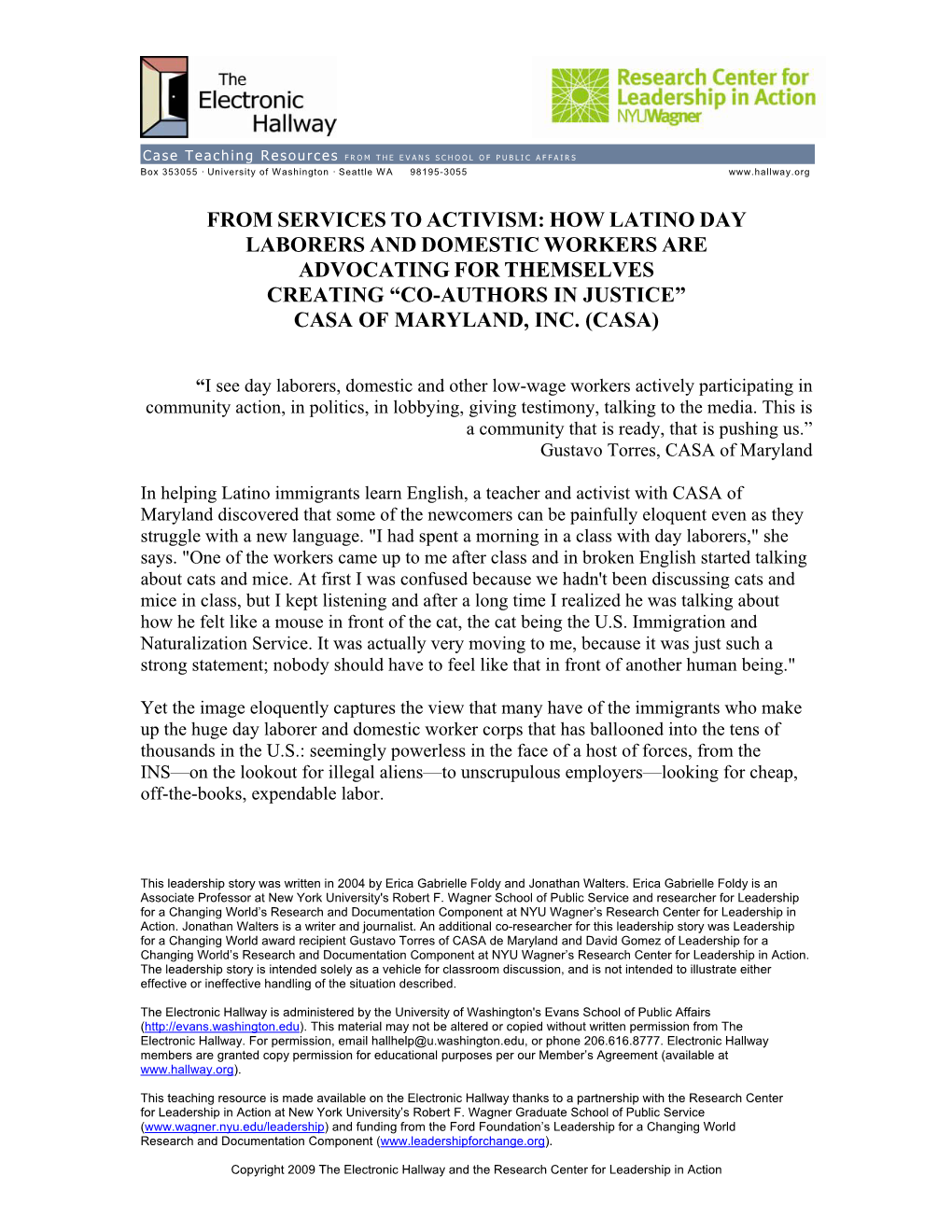 How Latino Day Laborers and Domestic Workers Are Advocating for Themselves Creating “Co-Authors in Justice” Casa of Maryland, Inc