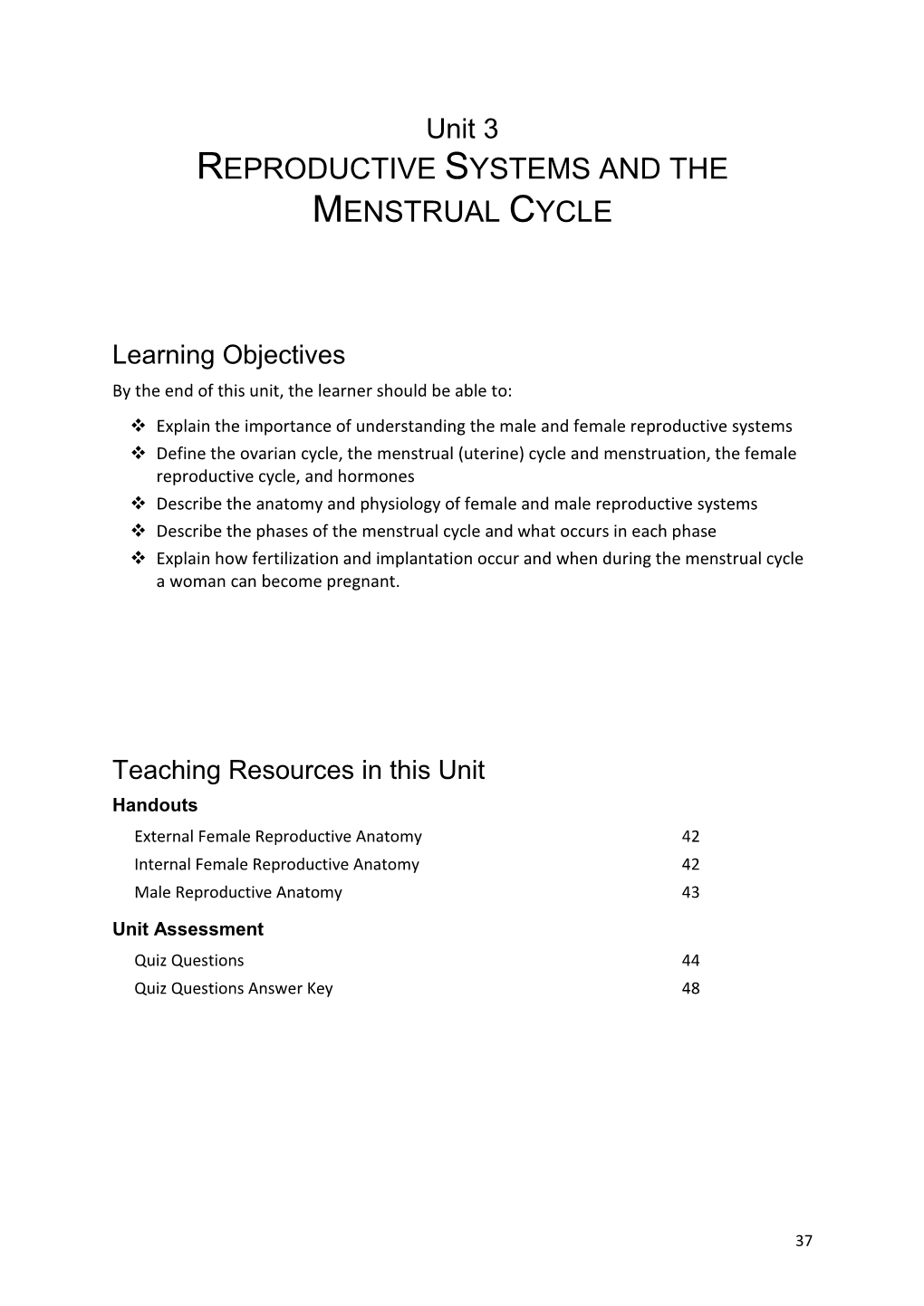 Reproductive Systems and the Menstrual Cycle