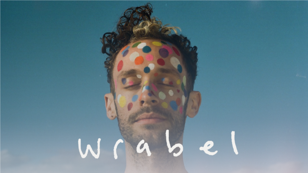 Wrabel Released His 1St Single “11 Blocks” Via Epic Records in 2016