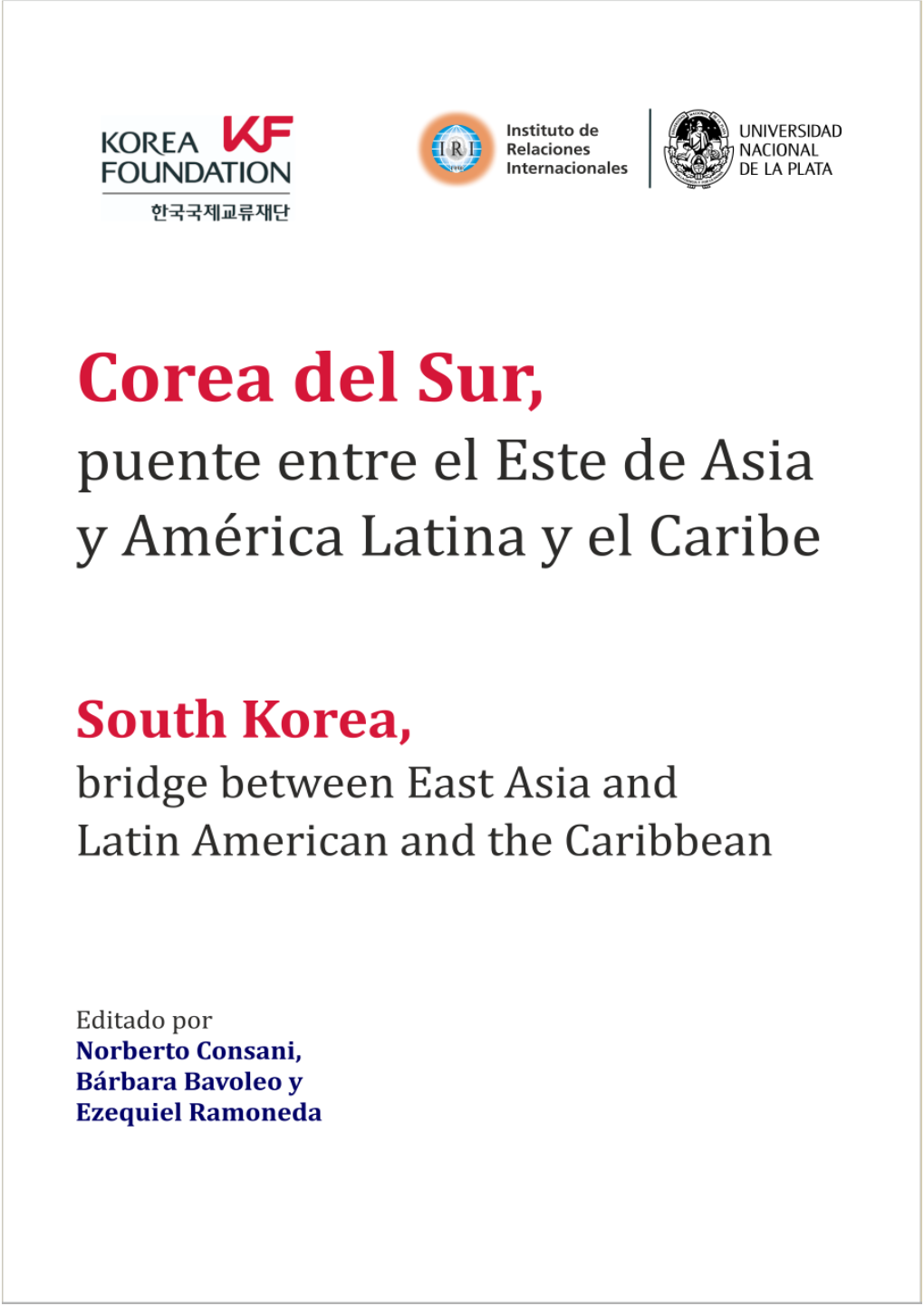 Corea Del Sur, Puente Entre El Este De Asia Y América Latina Y El Caribe