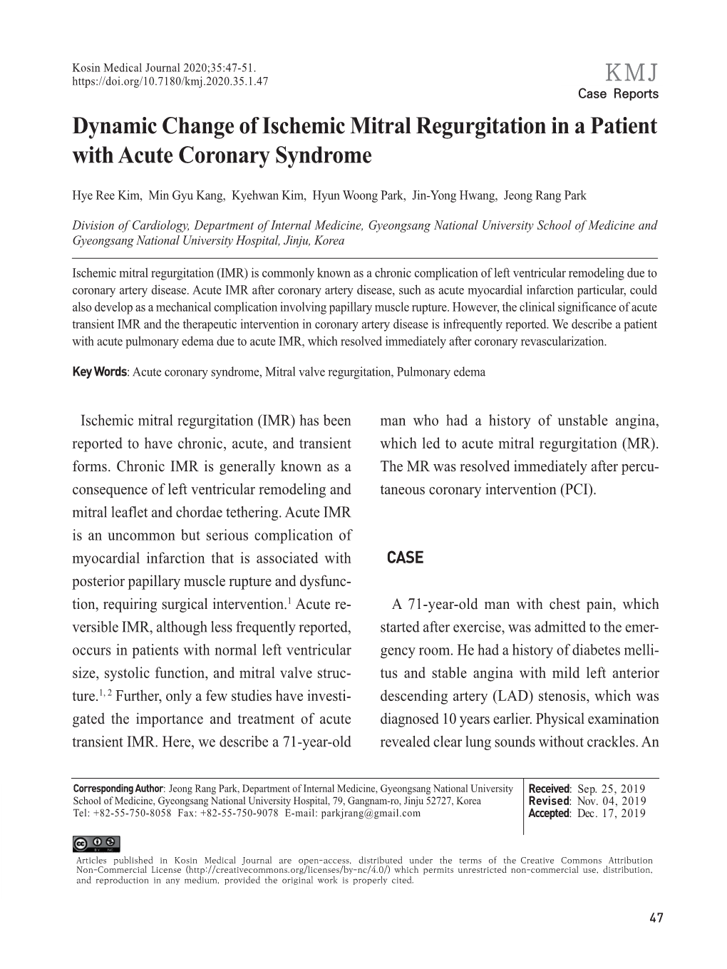 Dynamic Change of Ischemic Mitral Regurgitation in a Patient with Acute Coronary Syndrome