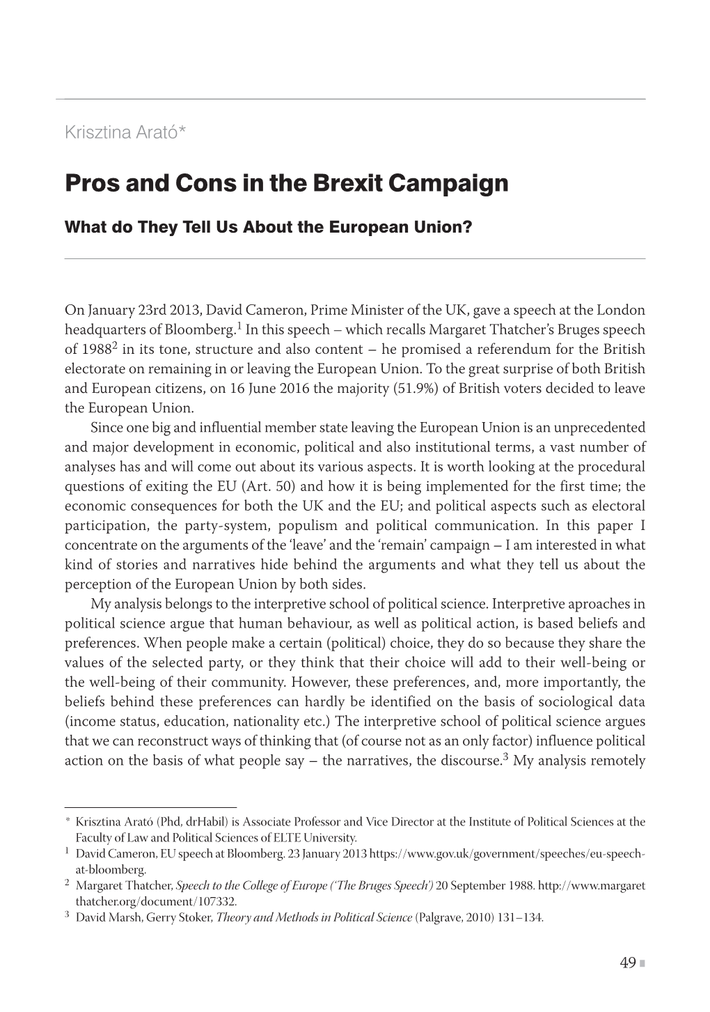 Pros and Cons in the Brexit Campaign