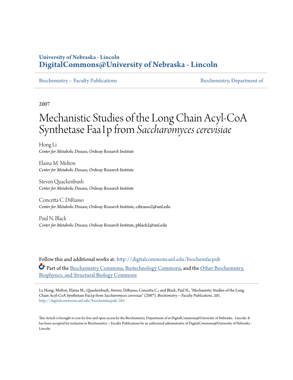 Mechanistic Studies of the Long Chain Acyl-Coa Synthetase Faa1p from Saccharomyces Cerevisiae Hong Li Center for Metabolic Disease, Ordway Research Institute