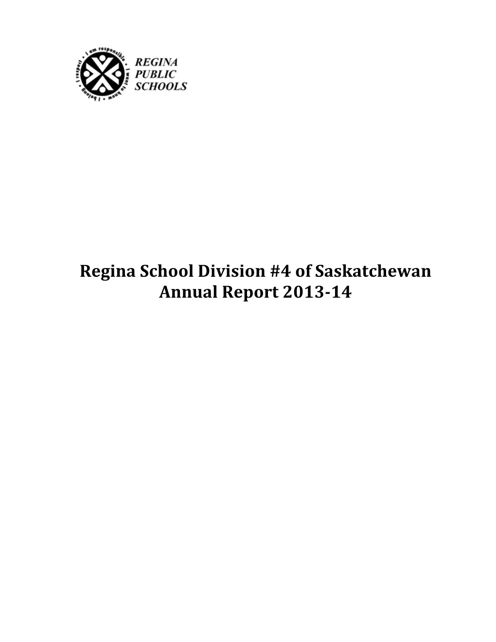 Regina School Division #4 of Saskatchewan Annual Report 2013-14