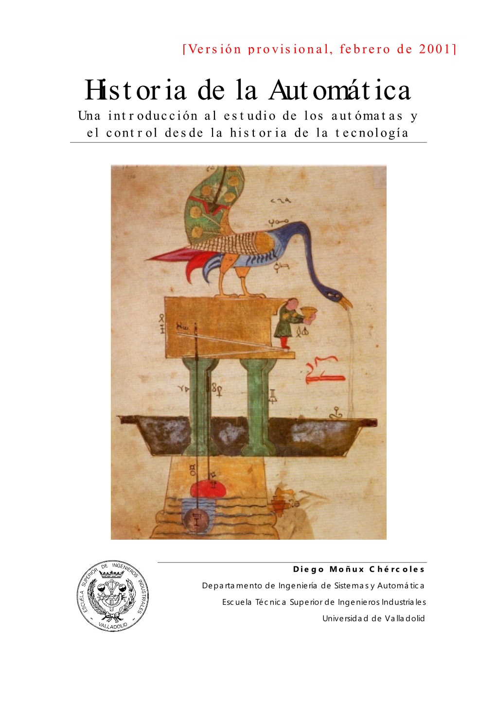 Historia De La Automática Una Introducción Al Estudio De Los Autómatas Y El Control Desde La Historia De La Tecnología