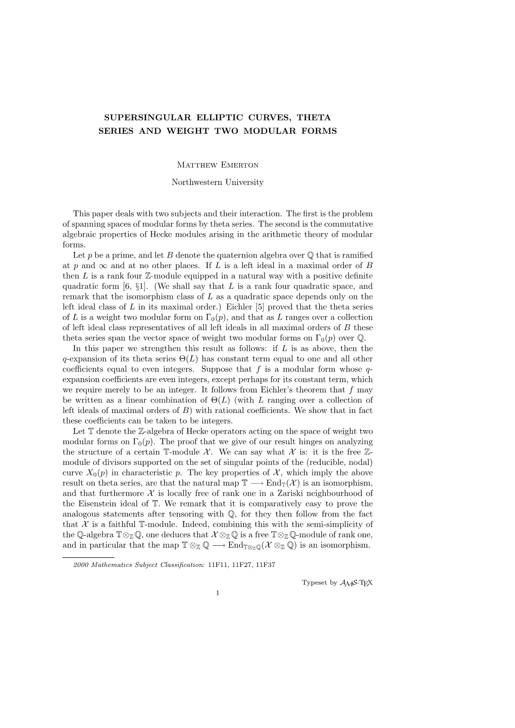 Supersingular Elliptic Curves, Theta Series and Weight Two Modular Forms