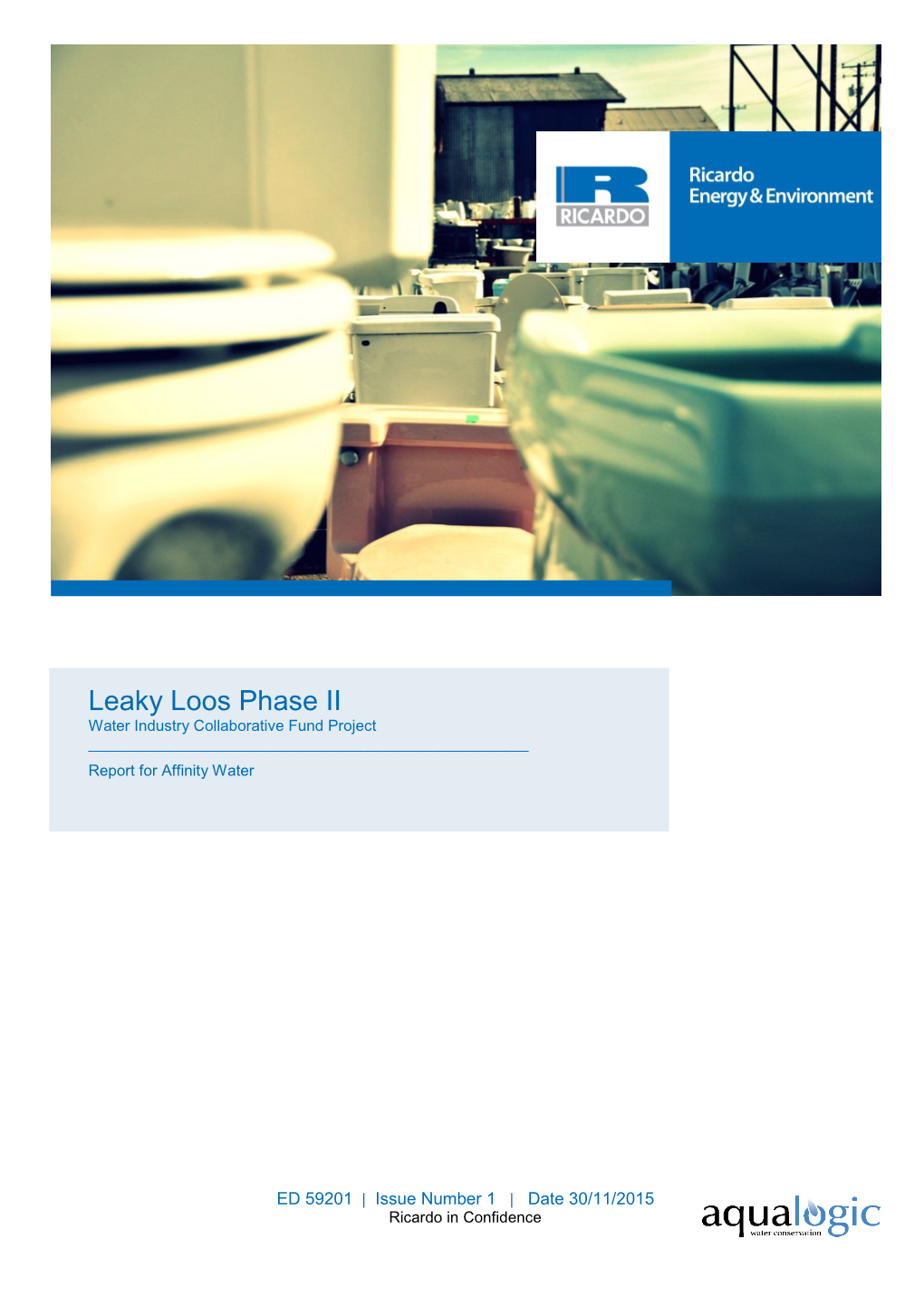 Leaky Loos Phase II Water Industry Collaborative Fund Project ______Report for Affinity Water