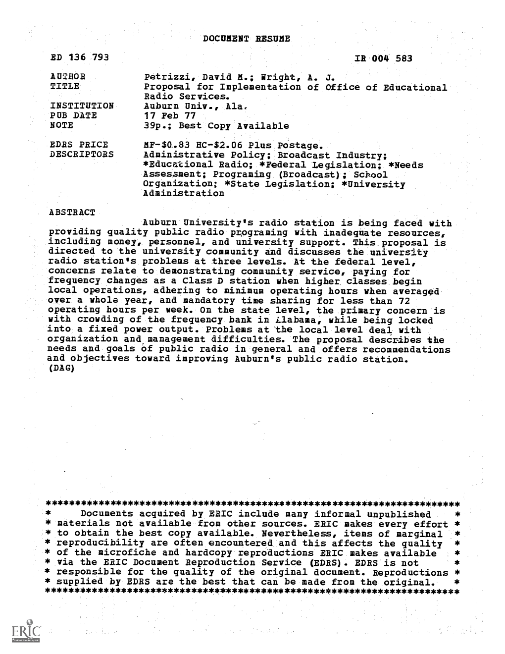 Proposal for Implementation of Office of Educational Radio Services. INSTITUTION Auburn Univ., Ala, PUB DATE 17 Feb 77 NOTE 39P.; Best Copy Available