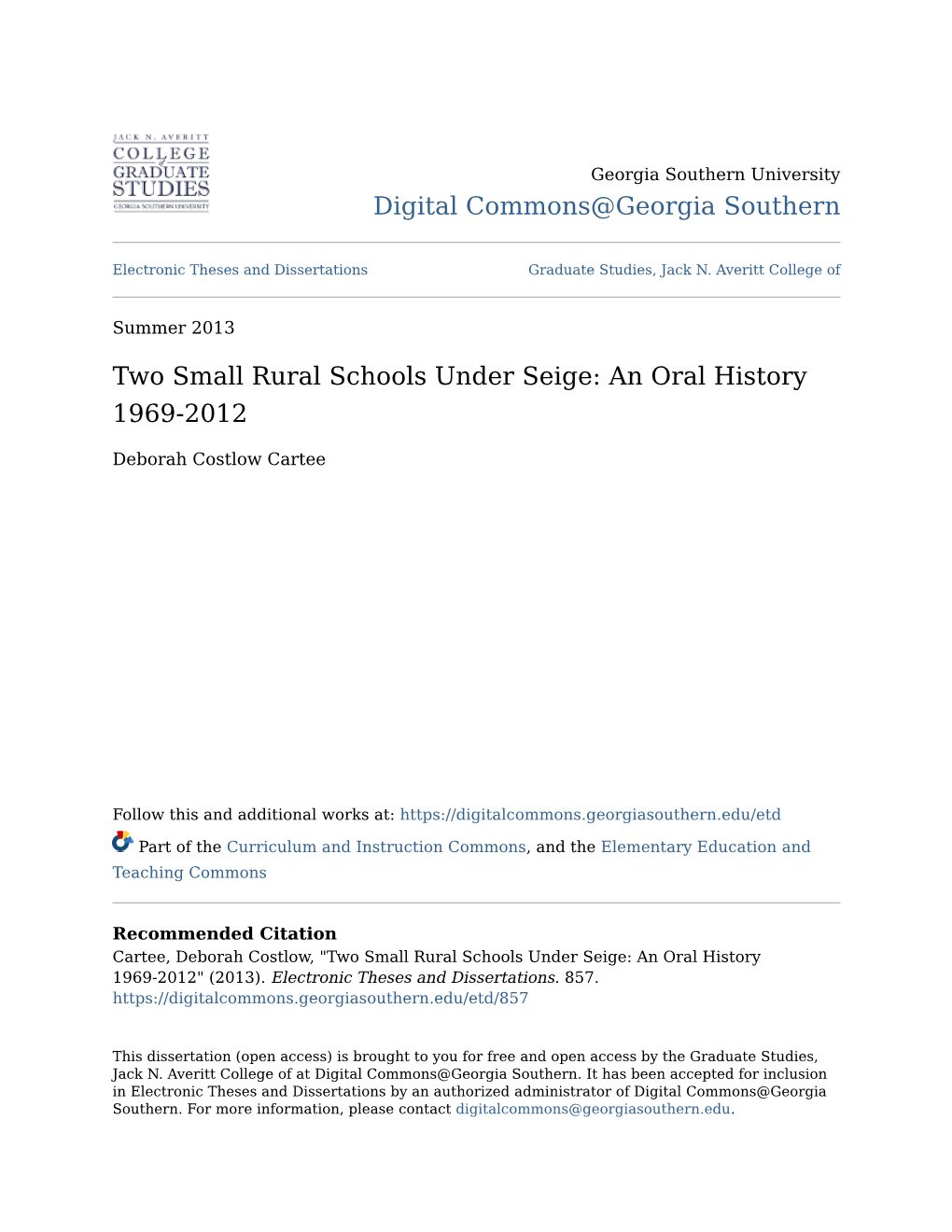 Two Small Rural Schools Under Seige: an Oral History 1969-2012