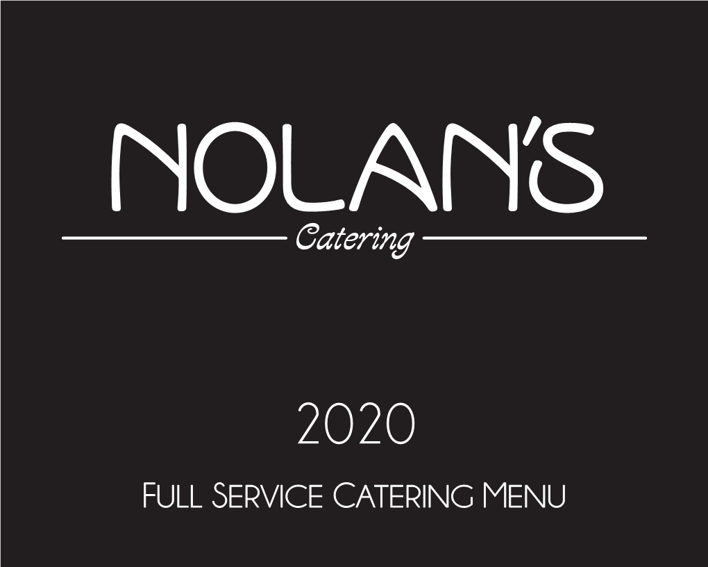 Full Service Catering Menu Our Promise