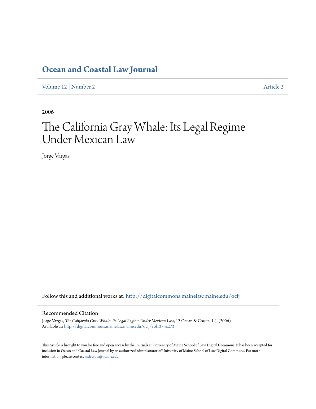 The California Gray Whale: Its Legal Regime Under Mexican Law, 12 Ocean & Coastal L.J