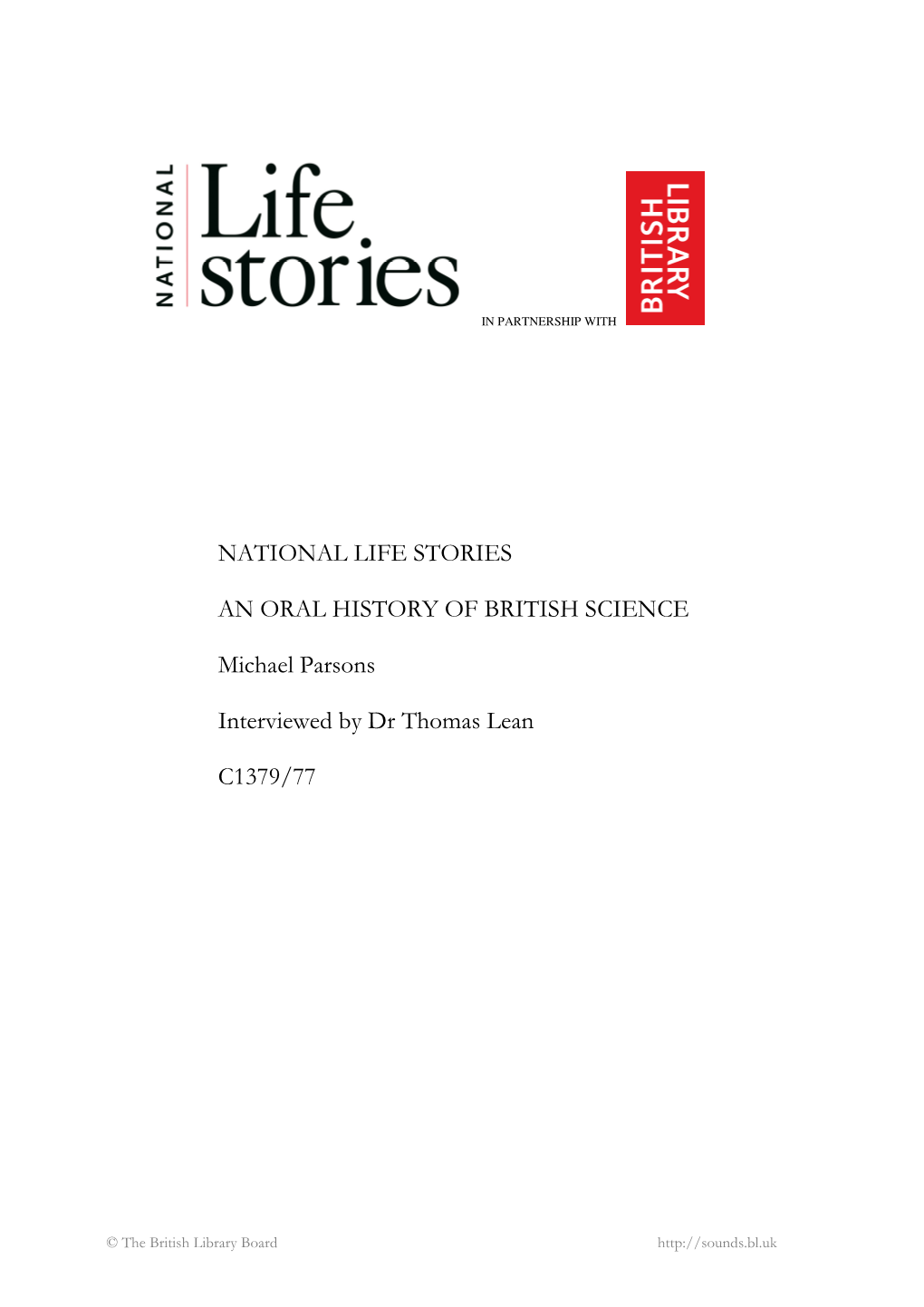 Michael Parsons Interviewed by Dr Thomas Lean: Full Transcript of the Interview