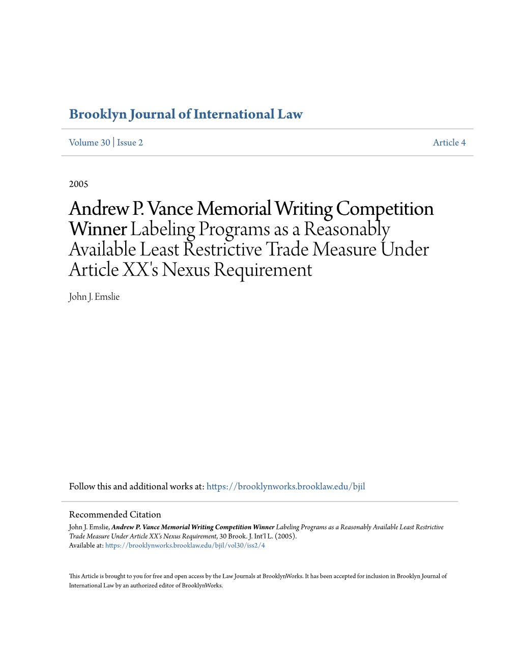 Andrew P. Vance Memorial Writing Competition Winner Labeling Programs As a Reasonably Available Least Restrictive Trade Measure