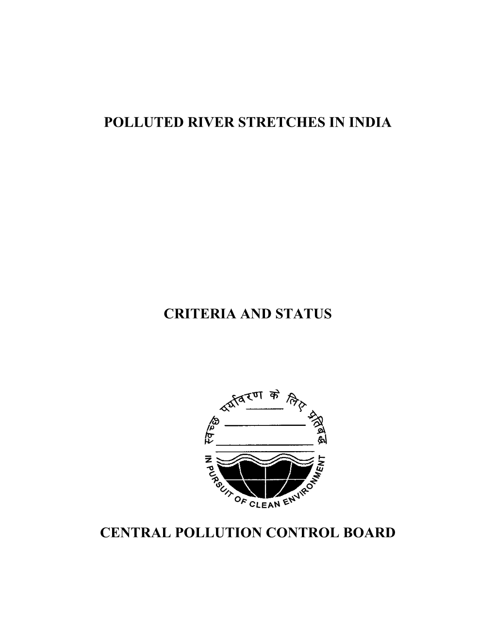 Polluted River Stretches in India Criteria and Status Central Pollution Control Board