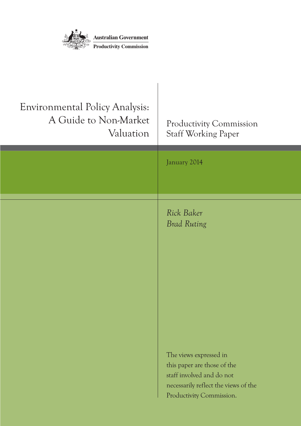 Environmental Policy Analysis: a Guide to Non-Market Valuation, Productivity Commission Staff Working Paper, Canberra