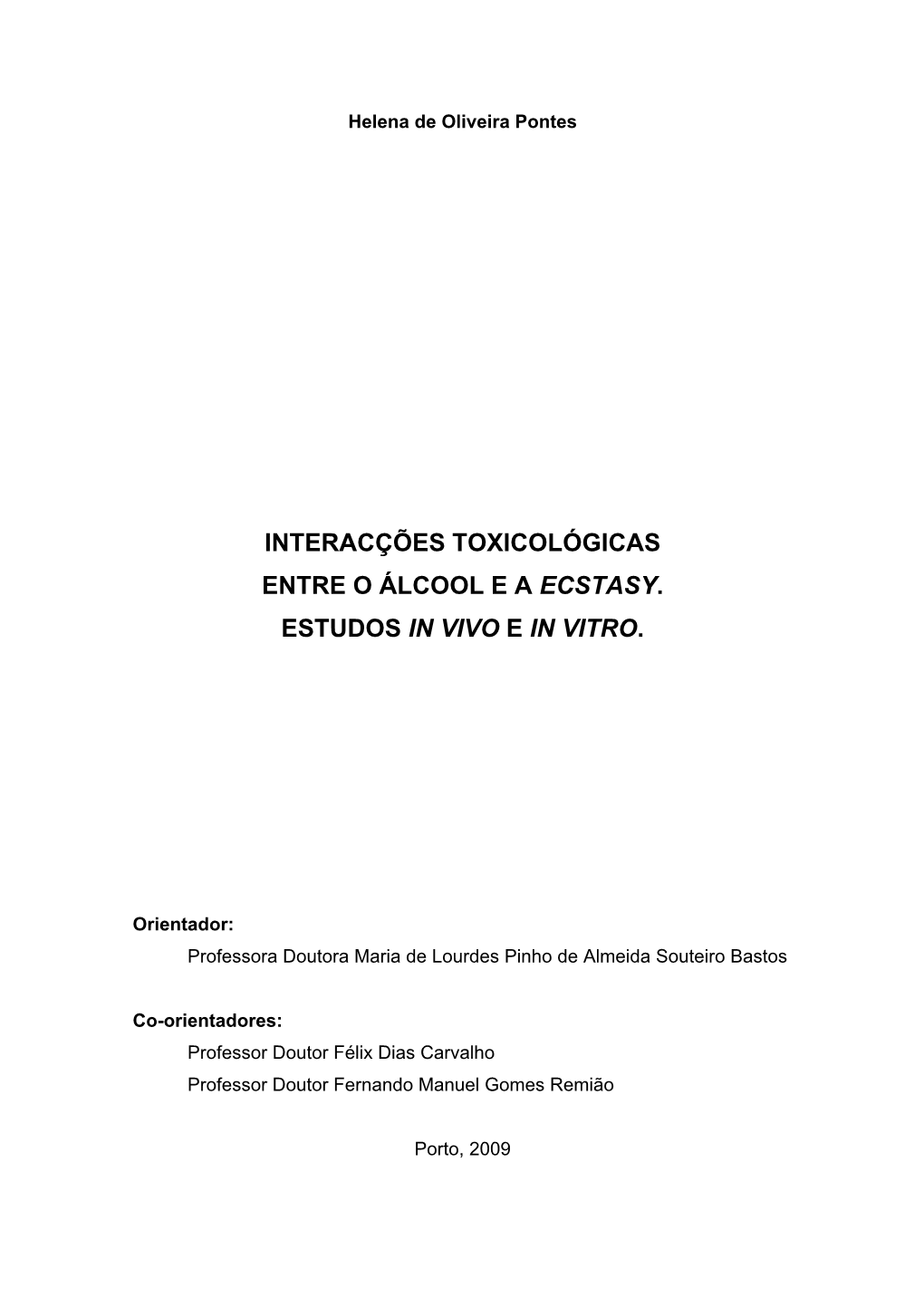 Interacções Toxicológicas Entre O Álcool E a Ecstasy