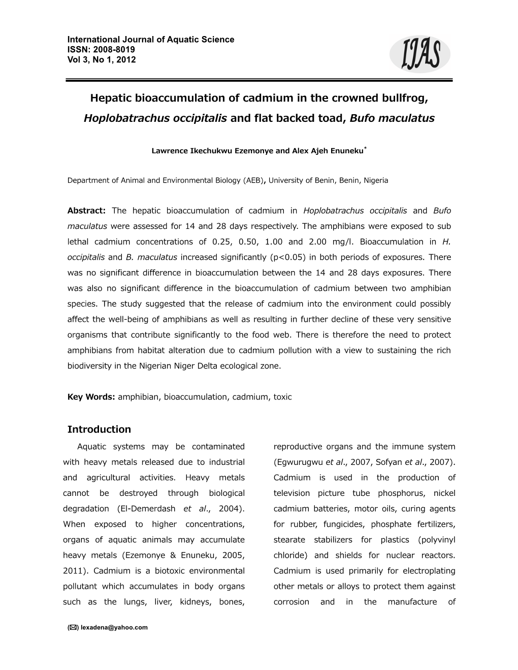 Hepatic Bioaccumulation of Cadmium in the Crowned Bullfrog, Hoplobatrachus Occipitalis and Flat Backed Toad, Bufo Maculatus