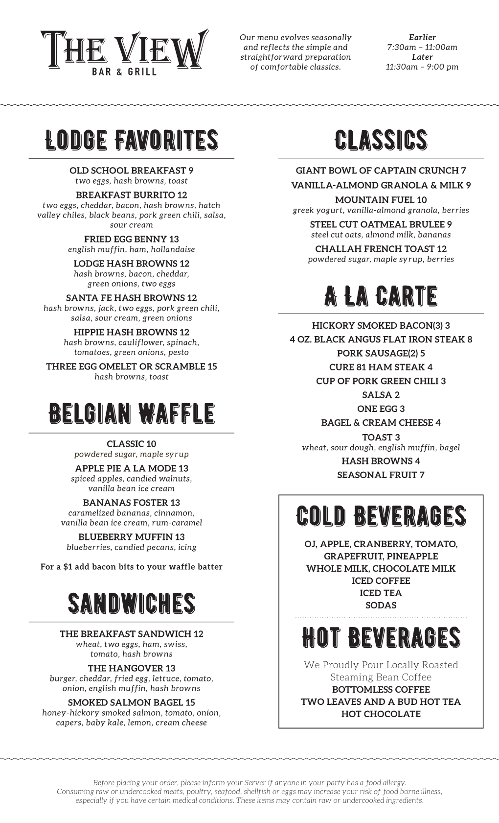 Lodge Favorites Belgian Waffle Sandwiches Cold Beverages Hot