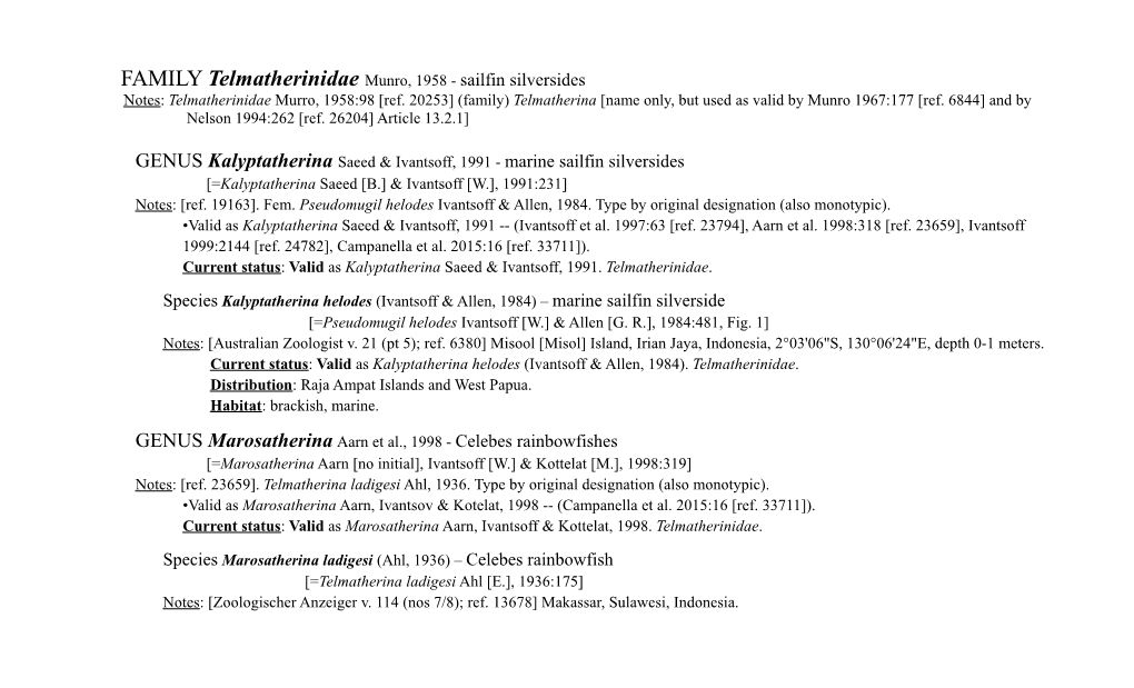 Telmatherinidae Munro, 1958 - Sailfin Silversides Notes: Telmatherinidae Murro, 1958:98 [Ref