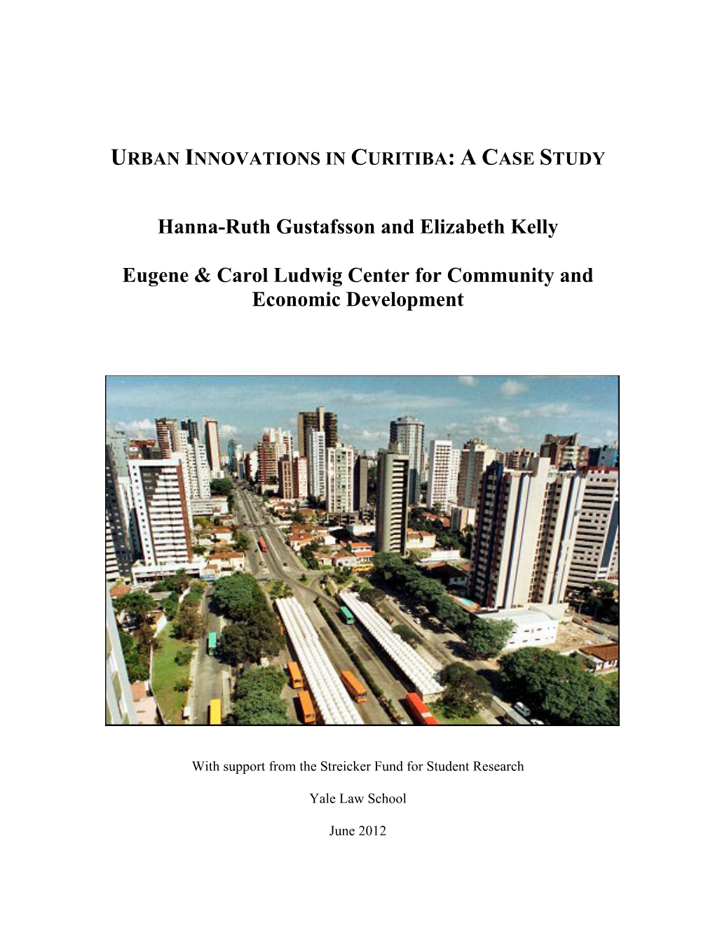 Urban Innovations in Curitiba: a Case Study