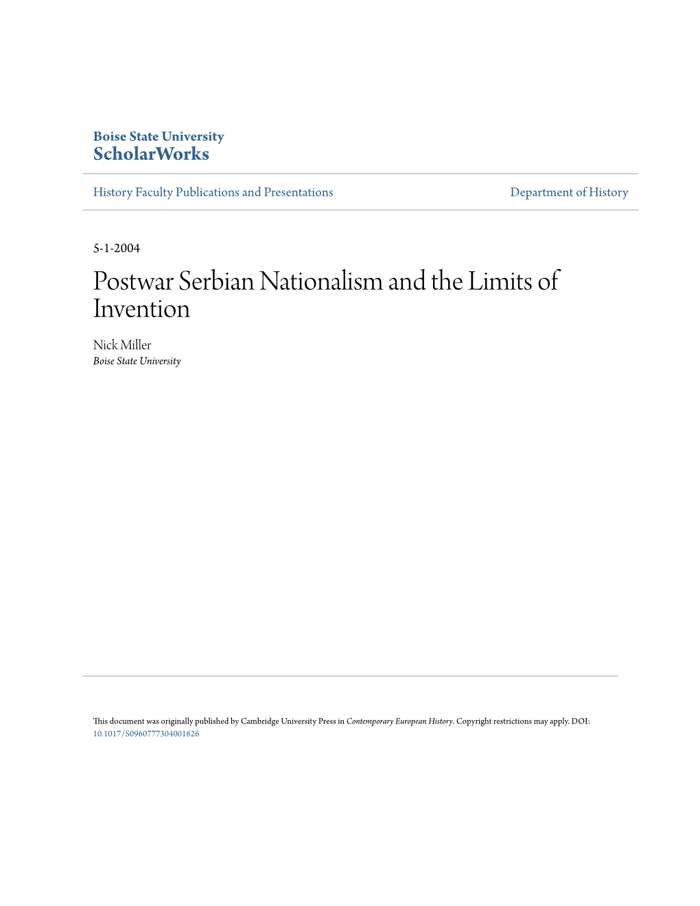 Postwar Serbian Nationalism and the Limits of Invention Nick Miller Boise State University