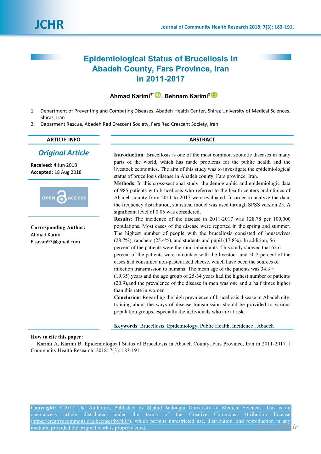 Epidemiological Status of Brucellosis in Abadeh County, Fars Province, Iran in 2011-2017