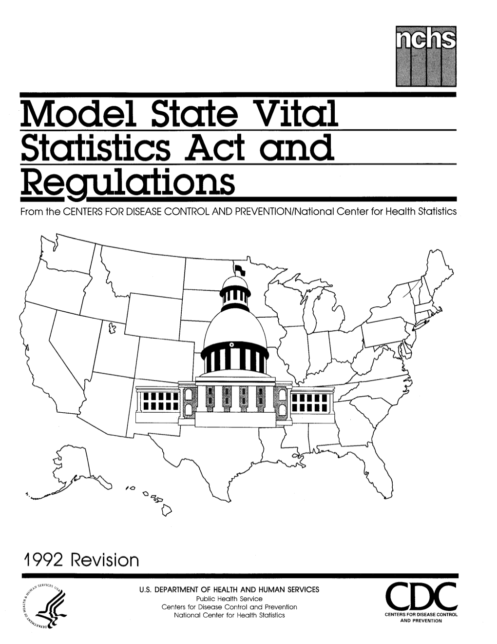 Model State Vital Statistics Act and Regulations from the CENTERS for DISEASE CONTROL and PREVENTION/National Center for Health Statistics