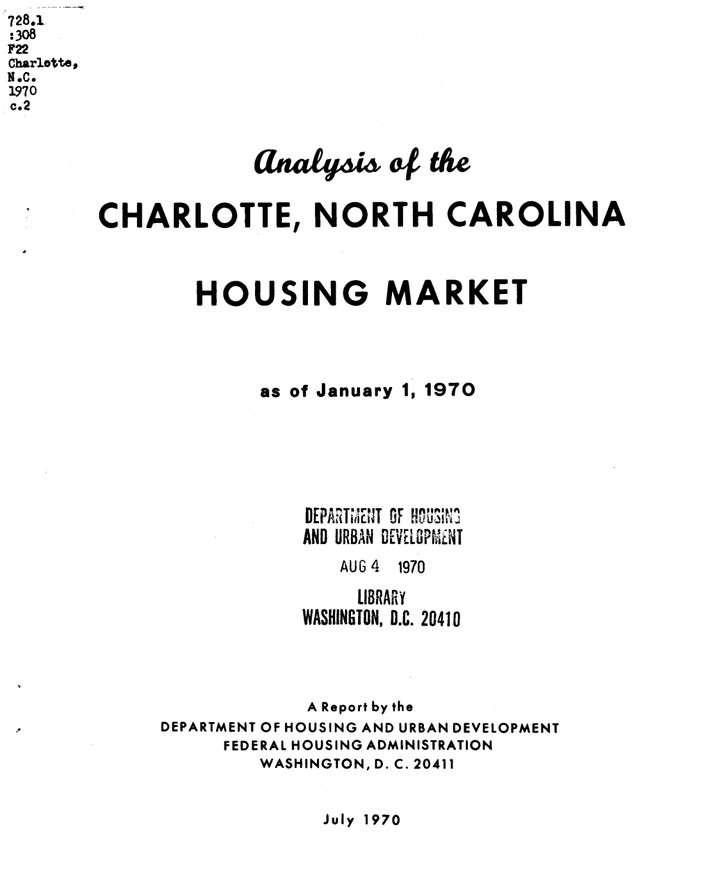 Analysis of the Charlotte North Carolina Housing Market As Of