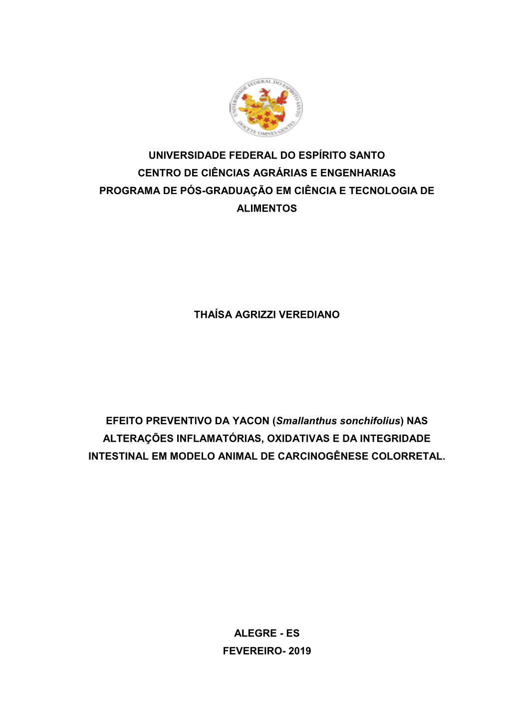 Universidade Federal Do Espírito Santo Centro De Ciências Agrárias E Engenharias Programa De Pós-Graduação Em Ciência E Tecnologia De Alimentos