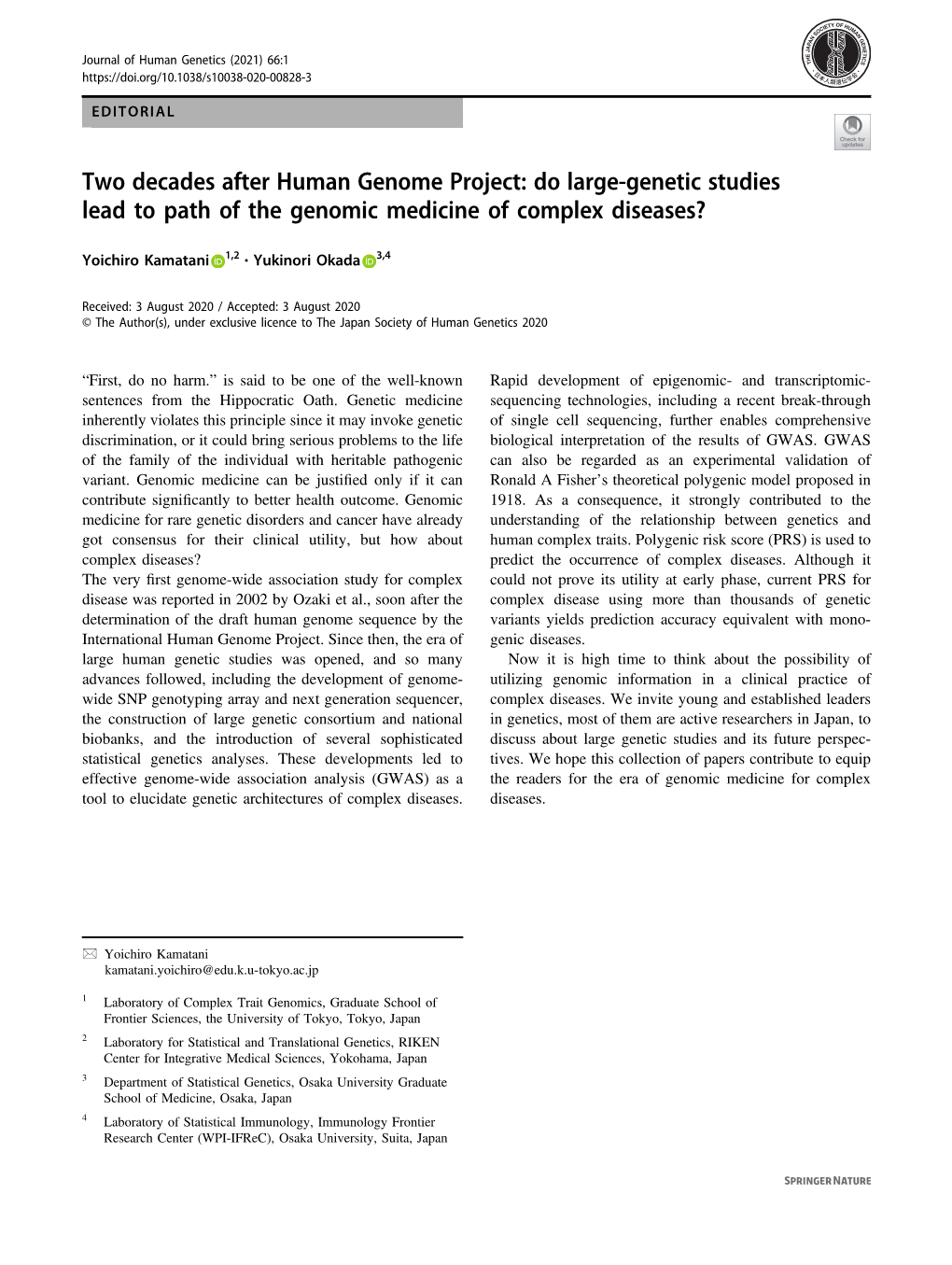 Do Large-Genetic Studies Lead to Path of the Genomic Medicine of Complex Diseases?