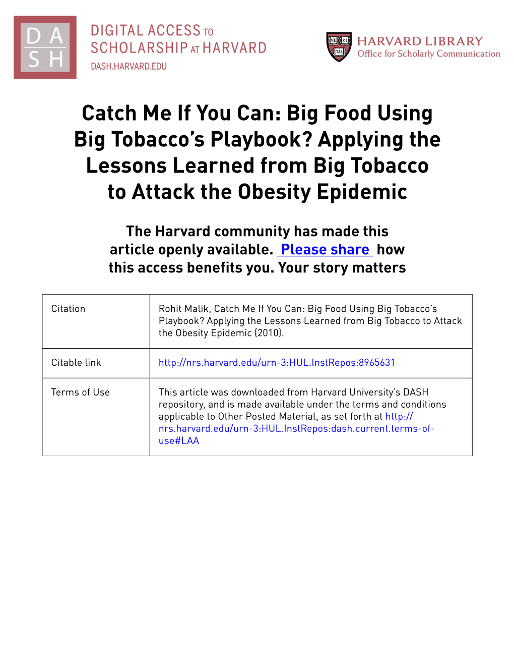 Applying the Lessons Learned from Big Tobacco to Attack the Obesity Epidemic