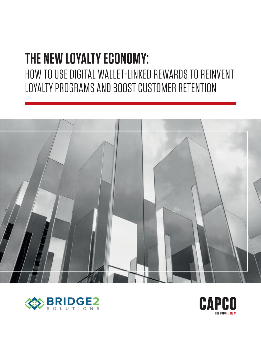 The New Loyalty Economy: How to Use Digital Wallet-Linked Rewards to Reinvent Loyalty Programs and Boost Customer Retention Intro
