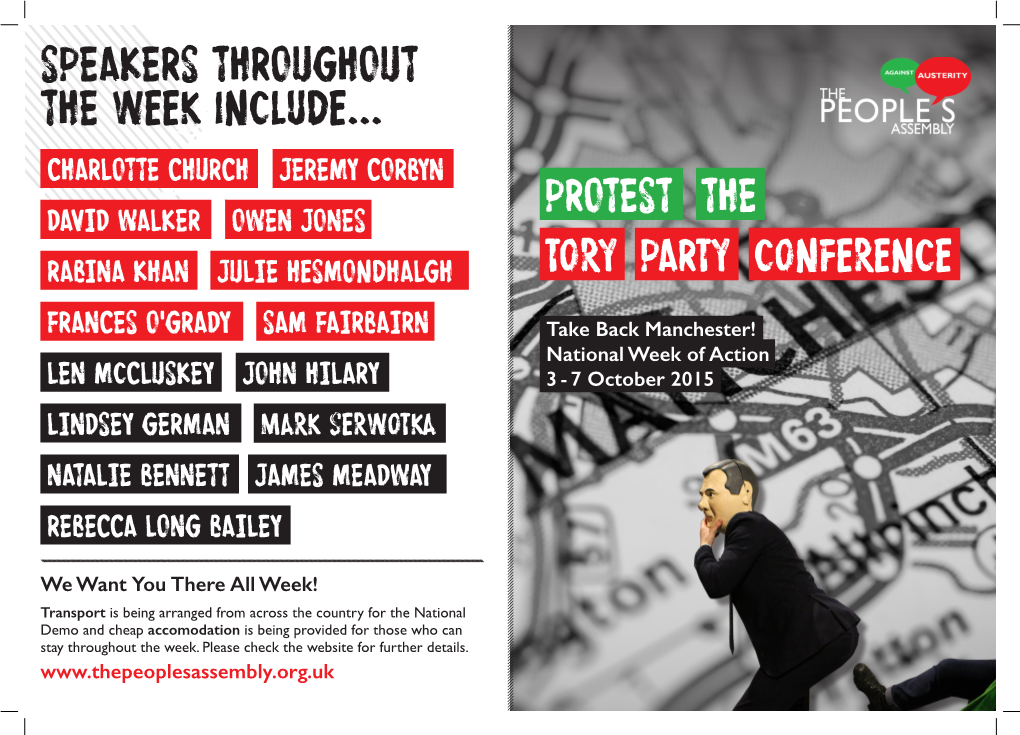 SPEAKERS THROUGHOUT the Week Include... CHARLOTTE CHURCH JEREMY CORBYN DAVID WALKER OWEN JONES PROTEST the RABINA KHAN JULIE Hesmondhalgh Tory Party Conference