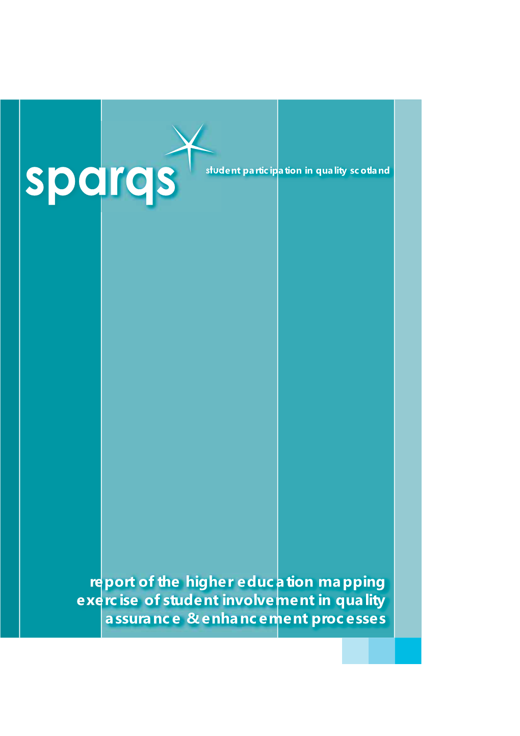 Report of the Higher Education Mapping Exercise of Student