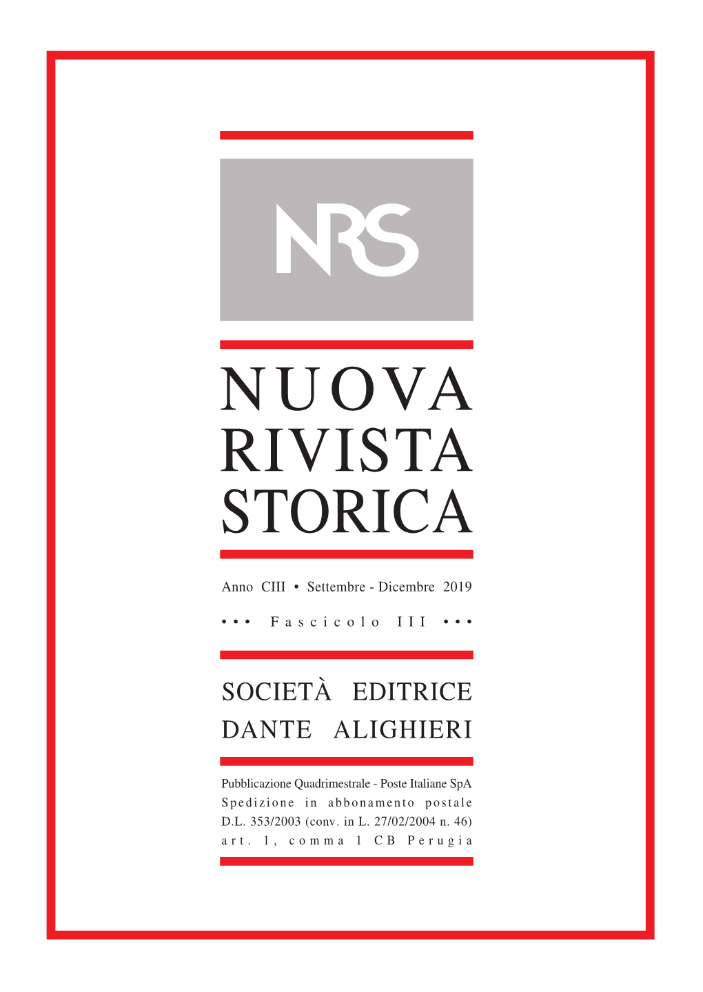 NUOVA RIVISTA STORICA Anno CIII • Fascicolo III STORICA RIVISTA NUOVA ••• Anno Art