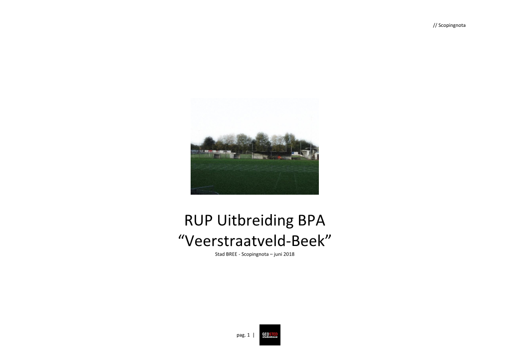 RUP Uitbreiding BPA “Veerstraatveld-Beek” Stad BREE - Scopingnota – Juni 2018