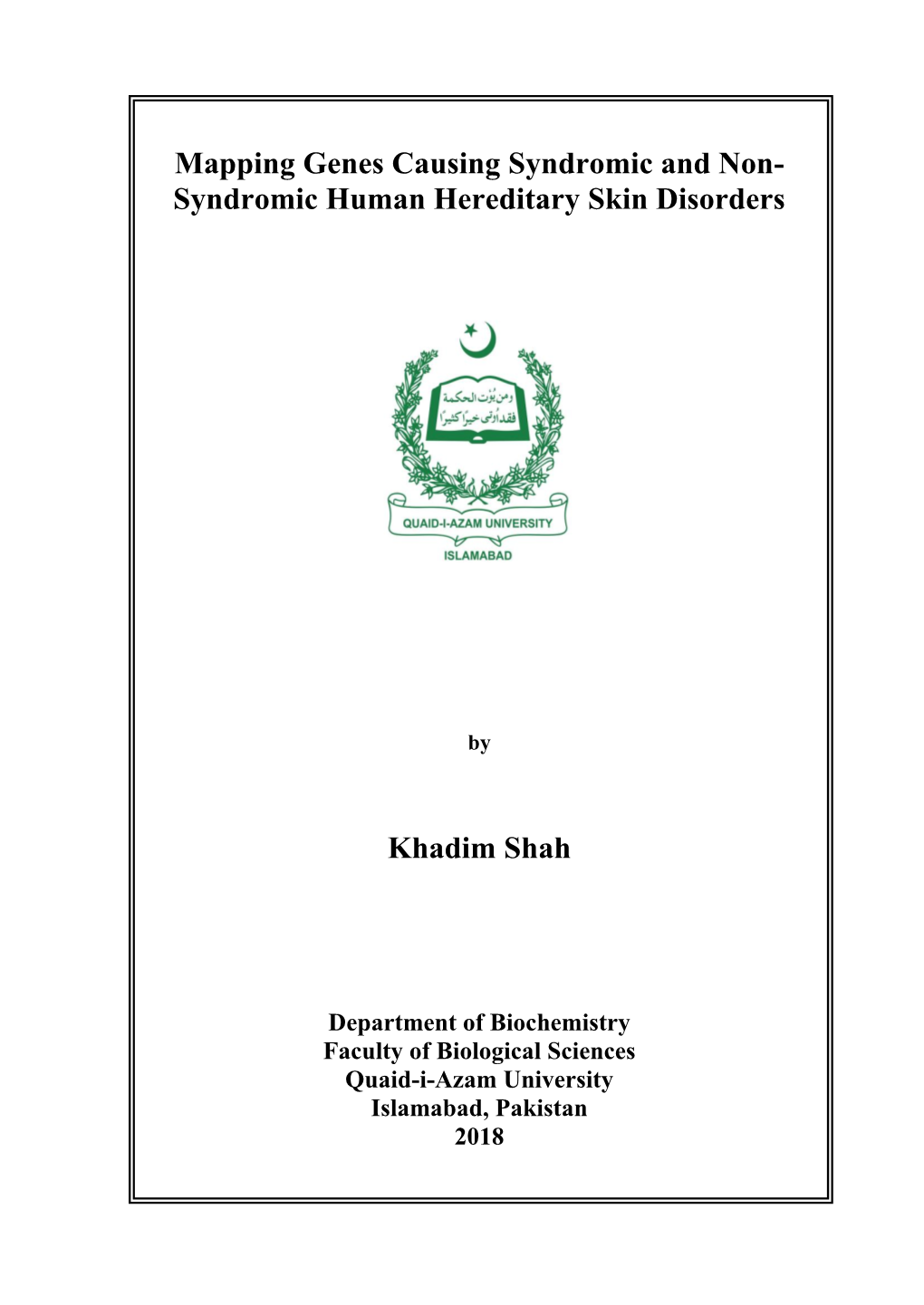 Syndromic Human Hereditary Skin Disorders Khadim Shah